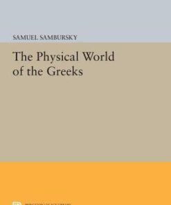 {pdf} The Physical World of the Greeks Shmuel Sambursky