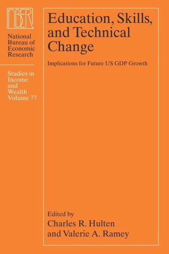 {PDF} Education, Skills, and Technical Change: Implications for Future US GDP Growth Charles R. Hulten (editor); Valerie A. Ramey (editor)