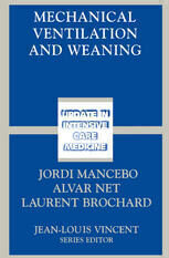 [PDF] Mechanical Ventilation and Weaning J. Mancebo (auth.), Jordi Mancebo MD, Alvar Net MD, Laurent Brochard MD (eds.)