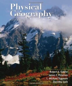 [PDF] Physical Geography , Ninth edition Robert E. Gabler, James F. Petersen, L. Michael Trapasso, Dorothy Sack
