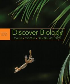 [PDF] Discover Biology Michael L. Cain, Carol Kaesuk Yoon, Anu Singh-Cundy