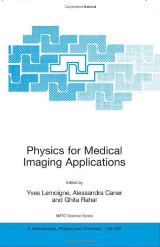 [PDF] Physics for medical imaging applications Yves Lemoigne, Alessandra Caner, Ghita Rahal