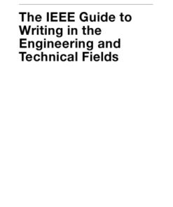 {PDF} The IEEE Guide to Writing in the Engineering and Technical Fields David Kmiec, Bernadette Longo