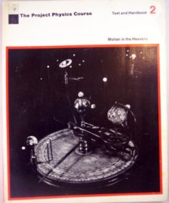 [pdf] Project Physics Course: Text and Handbook: Unit 2, Motion in the Heavens F. James Rutherford, Gerald Holton, Fletcher G. Watson