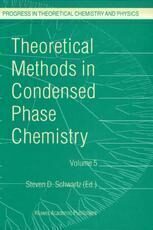 [PDF] Theoretical Methods in Condensed Phase Chemistry Eli Pollak (auth.), Steven D. Schwartz (eds.)