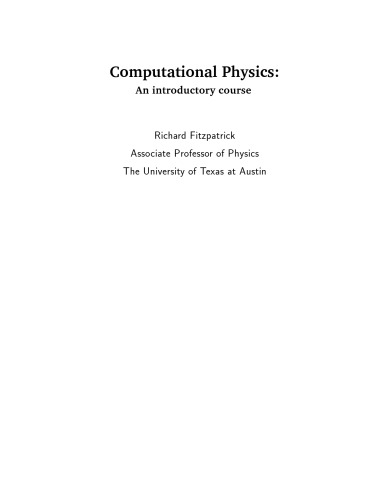[pdf] Computational Physics: An introductory course Richard Fitzpatrick