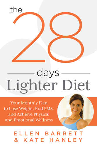 [PDF] The 28 days lighter diet: your monthly plan to lose weight, end PMS, and achieve physical and emotional wellness Barrett, Ellen;Hanley, Kate