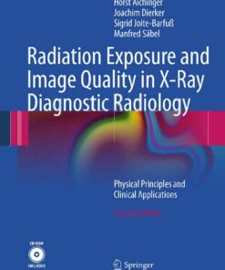 [PDF] Radiation Exposure and Image Quality in X-Ray Diagnostic Radiology: Physical Principles and Clinical Applications Horst Aichinger, Joachim Dierker, Sigrid Joite-Barfu?, Manfred S?bel