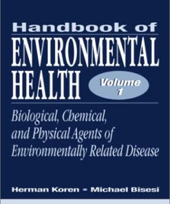 [PDF] Handbook of Environmental Health: Biological,Chemical,and Physical Agents of Environmental, Volume 1 Herman Koren, Michael S. Bisesi, National Environmental Health Association