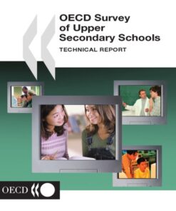 {PDF} OECD Survey of Upper Secondary Schools : Technical Report. OECD