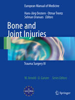 [PDF] Bone and Joint Injuries: Trauma Surgery III Hans-J?rg Oestern, Otmar Trentz, Selman Uranues (eds.)