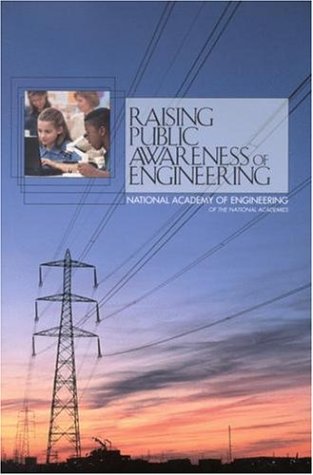 [PDF] Raising Public Awareness of Engineering National Academy of Engineering