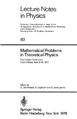 [PDF] Mathematical Problems in Theoretical Physics G. Dell-Antonio, S. Doplicher, R. Jona-Lasinio