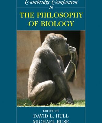 {PDF} The Cambridge companion to the philosophy of biology David L. Hull, Michael Ruse