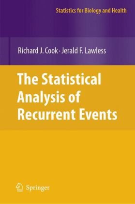 {pdf} The Statistical Analysis of Recurrent Events (Statistics for Biology and Health) Richard J. Cook, Jerald F. Lawless