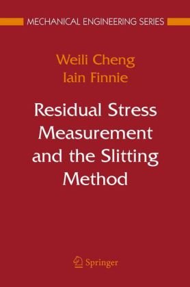 [PDF] Residual stress measurement and the slitting method Weili Cheng, Iain Finnie
