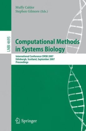 {pdf} Computational Methods in Systems Biology Muffy Calder, Stephen Gilmore