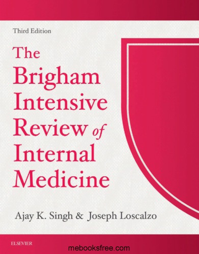 [PDF] The Brigham Intensive Review of Internal Medicine Ajay Singh, Joseph Loscalzo
