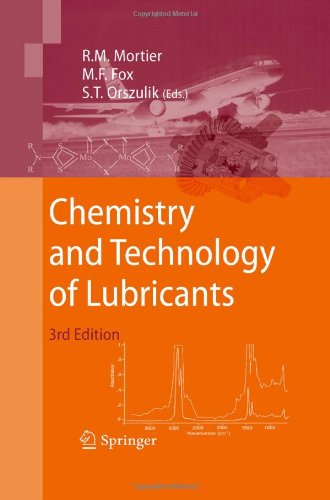 [PDF] Chemistry and Technology of Lubricants 3rd Ed Roy M. Mortier, Malcolm F. Fox, Stefan T. Orszulik