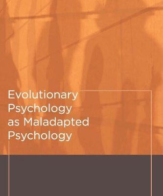 {PDF} Evolutionary Psychology as Maladapted Psychology Robert C. Richardson