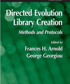 {pdf} Directed Evolution Library Creation: Methods and Protocols (Methods in Molecular Biology Vol 231) Frances H. Arnold, George Georgiou
