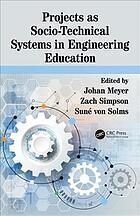 {PDF} Projects as socio-technical systems in engineering education Meyer, Johan; Simpson, Zach; Von Solms, Sun?