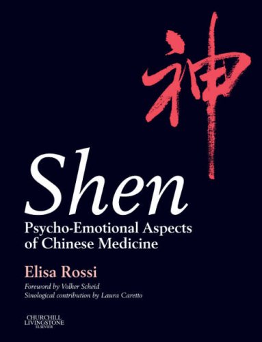 {PDF} Shen: Psycho-Emotional Aspects of Chinese Medicine Elisa Rossi MD PhD BA