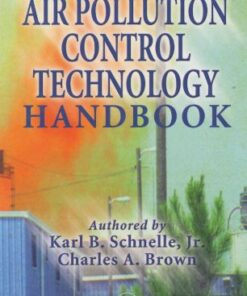 [PDF] Air Pollution Control Technology Handbook (Handbook Series for Mechanical Engineering) Karl B. Schnelle  Jr., Charles A. Brown