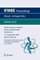 {PDF} World Congress on Medical Physics and Biomedical Engineering, September 7 - 12, 2009, Munich, Germany: Vol. 25/5 Information and Communication in Medicine, Telemedicine and e-Health Dong-Yun Gu, Ke-Rong Dai, Song-Tao Ai (auth.), Olaf D?ssel, Wolfgang C. Schlegel (eds.)