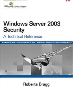 {PDF} Windows Server 2003 Security: A Technical Reference Roberta Bragg