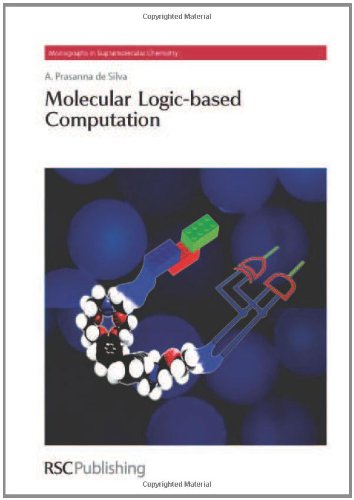 [PDF] Molecular Logic-based Computation A Prasanna de Silva, J Fraser Stoddart, Philip Gale, Jonathan Steed