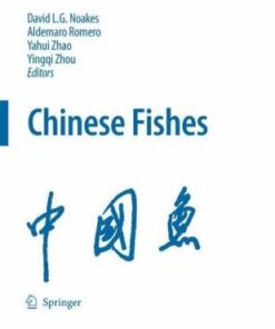 {pdf} Chinese Fishes (Developments in Environmental Biology of Fishes) David L.G. Noakes, Aldemaro Romero, Yahui Zhao, Yingqi Zhou