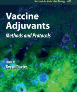 {pdf} Vaccine Adjuvants: Methods and Protocols Carla M.S. Ribeiro, Virgil E.J.C. Schijns (auth.), Gwyn Davies (eds.)