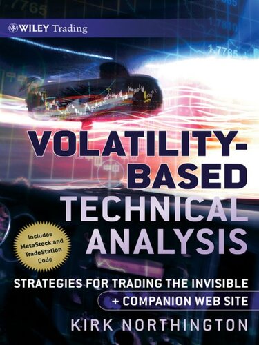 {PDF} Volatility-Based Technical Analysis: Strategies for Trading the Invisible Kirk Northington