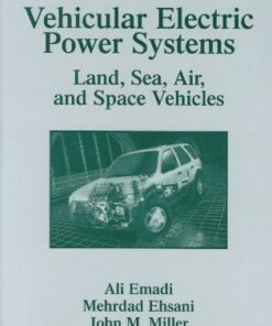 {PDF} Vehicular Electric Power Systems: Land, Sea, Air, and Space Vehicles (Power Engineering (Willis))