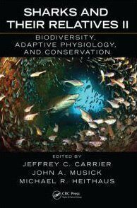 {pdf} Sharks and Their Relatives II: Biodiversity, Adaptive Physiology, and Conservation (Marine Biology) Jeffrey C. Carrier, John A. Musick, Michael R. Heithaus