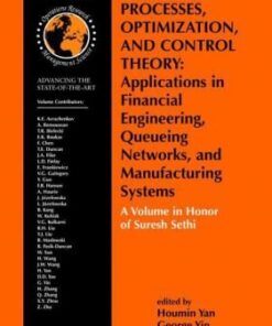 [PDF] Stochastic Processes, Optimization, and Control Theory: Applications in Financial Engineering, Queueing Networks, and Manufacturing Systems: A Volume in ... in Operations Research & Management Science) Houmin Yan, George Yin, Qing Zhang