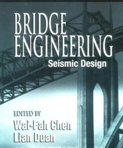 [PDF] Bridge Engineering: Seismic Design (Principles and Applications in Engineering) W.F. Chen, Lian Duan