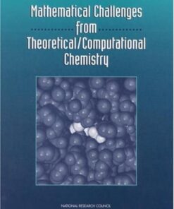[PDF] Mathematical Challenges from Theoretical-Computational Chemistry Committee on Mathematical Challenges from Computational Chemistry, National Research Council