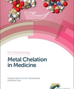 [PDF] Metal chelation in medicine Robert R Crichton, Roberta J Ward, Robert C Hider, C David Garner, Robert Crichton, Philip Blower, Robert Hider, Peter Nielsen, John Porter, Roberta Ward, Rebecca Abergel, Roland Fischer