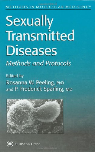 {PDF} Sexually Transmitted Diseases. Methods and Protocols Rosanna Peeling, P. Frederick Sparling