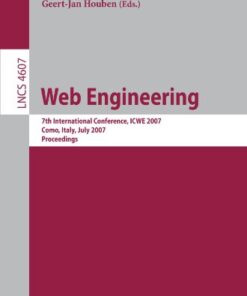 {PDF} Web Engineering: 7th International Conference, ICWE 2007 Como, Italy, July 16-20, 2007 Proceedings Rosanna Bova, Hye-Young Paik, Salima Hassas, Salima Benbernou (auth.), Luciano Baresi, Piero Fraternali, Geert-Jan Houben (eds.)