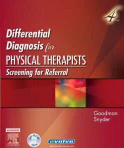 [PDF] Differential Diagnosis for Physical Therapists: Screening for Referral 4th Edition (Differential Diagnosis In Physical Therapy) Catherine C. Goodman MBA  PT  CBP, Teresa Kelly Snyder MN  RN  OCN  CS