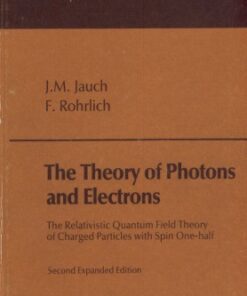[pdf] The Theory of Photons and Electrons (Texts and Monographs in Physics) J. M. Jauch, F. Rohrlich