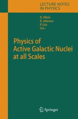 [PDF] Physics of Active Galactic Nuclei at all Scales H. Netzer (auth.), Danielle Alloin, Rachel Johnson, Paulina Lira (eds.)