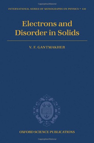 [pdf] Electrons and Disorder in Solids (International Series of Monographs on Physics) V. F. Gantmakher
