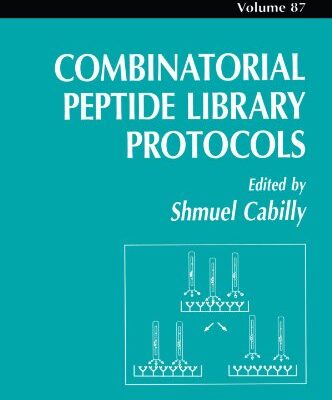 [PDF] Combinatorial Peptide Library Protocols (Methods in Molecular Biology Vol 87) Shmuel Cabilly