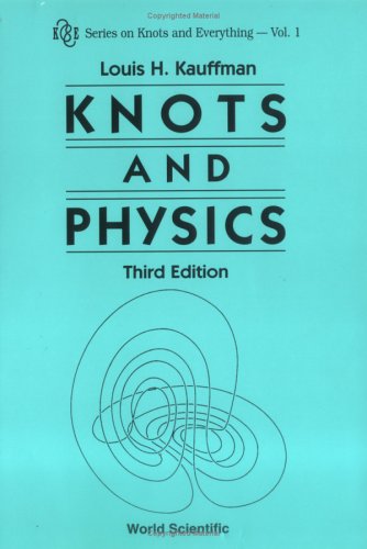 [pdf] Knots and Physics, Third Edition Louis H. Kauffman