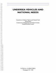 {PDF} Undersea Vehicles and National Needs National Research Council; Division on Engineering and Physical Sciences; Commission on Engineering and Technical Systems; Committee on Undersea Vehicles and National Needs; National Academy of Sciences,