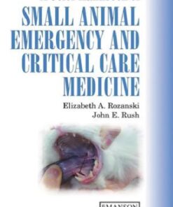 [PDF] A Colour Handbook of Small Animal Emergency and Critical Care Medicine Elizabeth A. Rozanski, John E. Rush